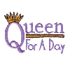 QUEEN FOR A DAY