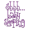 SHH BABY SLEEPING